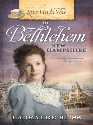cover image of Love Finds You in Bethlehem, New Hampshire